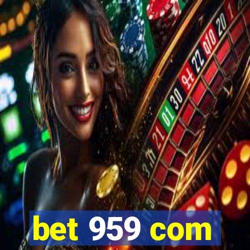 bet 959 com